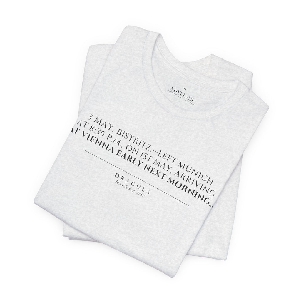 Left Munich at 8:35 P.M. — Dracula First Line T-Shirt | White