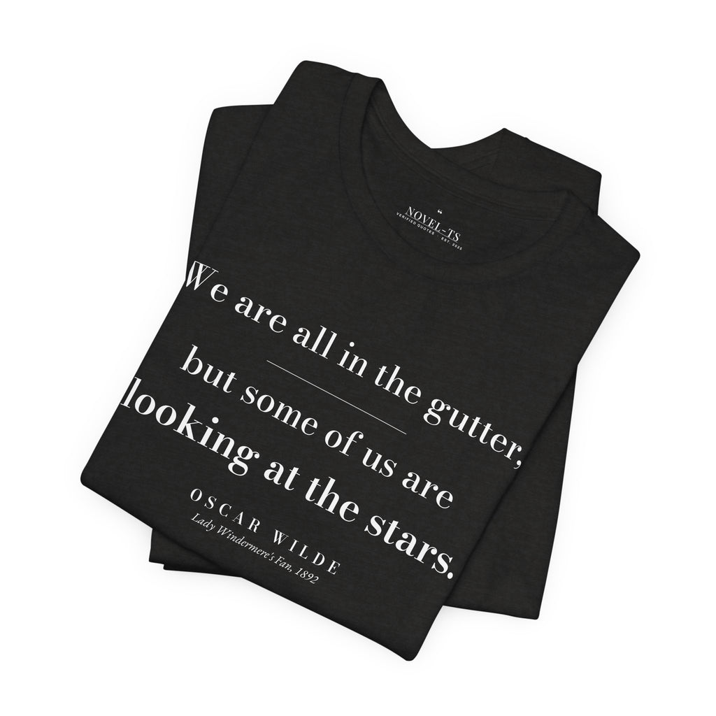 Some of Us Are Looking at the Stars — Oscar Wilde Quote T-Shirt | Black