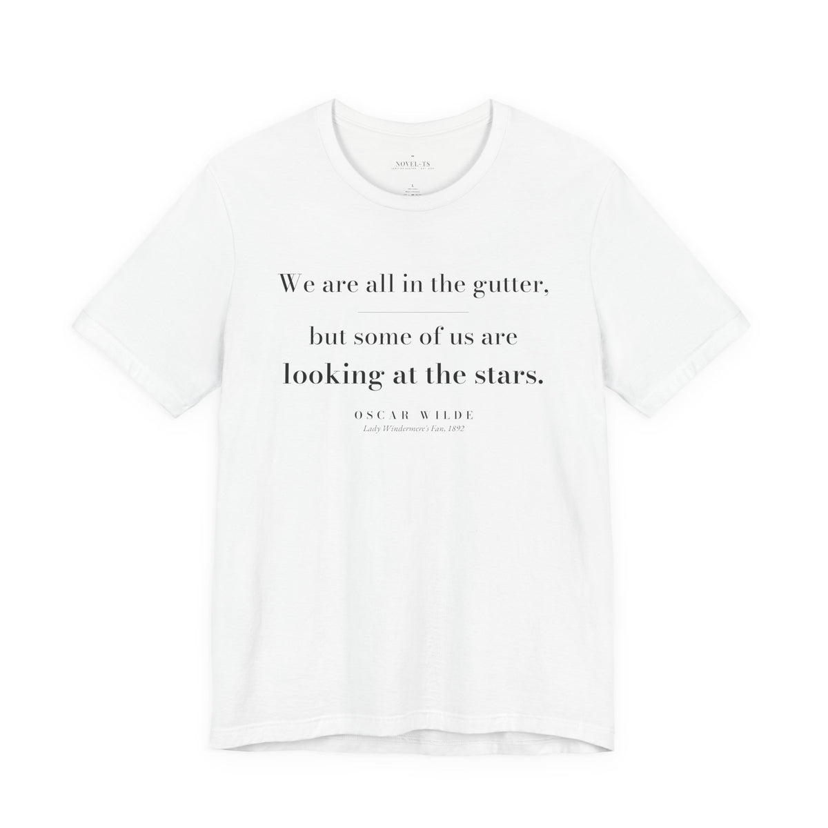 Some of Us Are Looking at the Stars — Oscar Wilde Quote T-Shirt | White