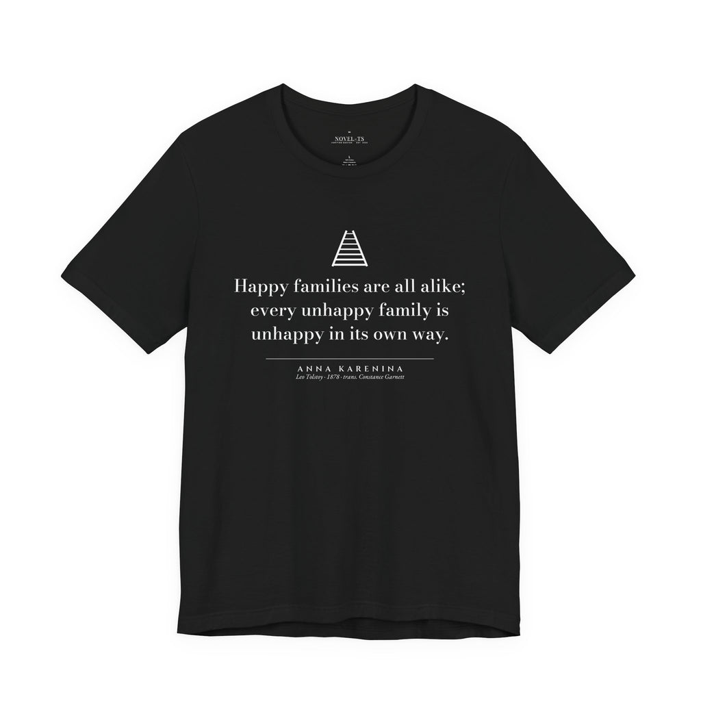 Happy Families Are All Alike — Anna Karenina First Line T-Shirt | Black