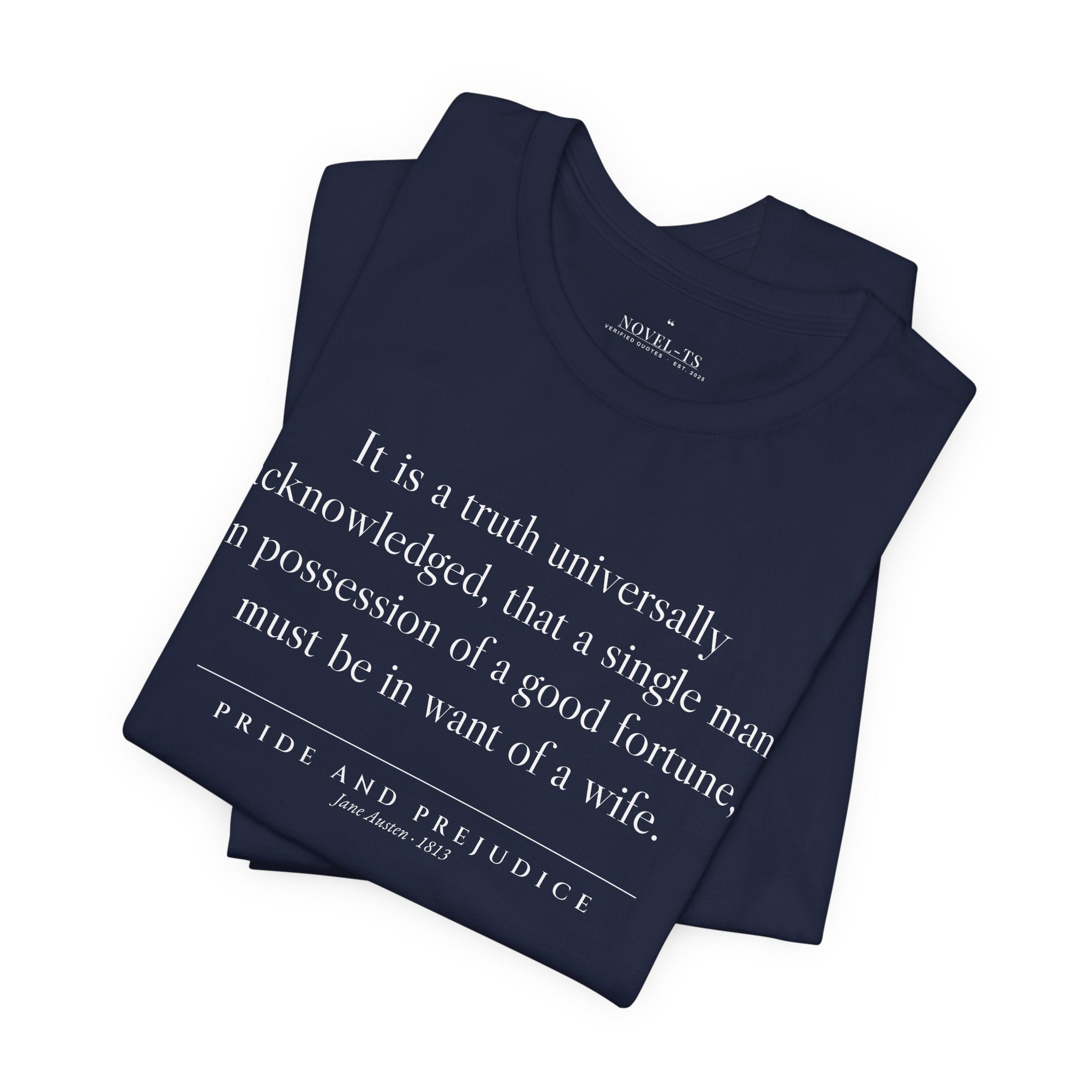 It Is a Truth Universally Acknowledged — Pride and Prejudice First Line T-Shirt | Black