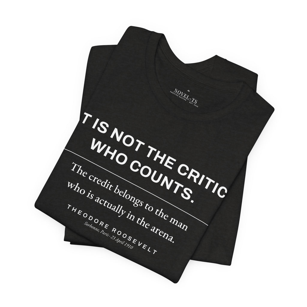 The Man in the Arena — Theodore Roosevelt Quote T-Shirt | Black