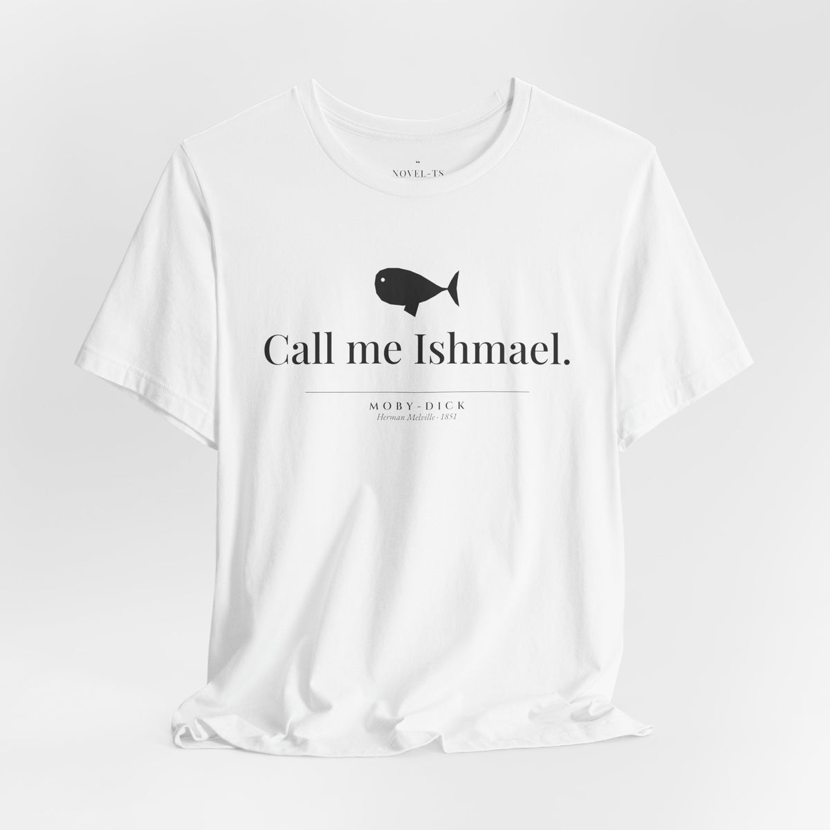 Call Me Ishmael — Moby-Dick First Line T-Shirt | White