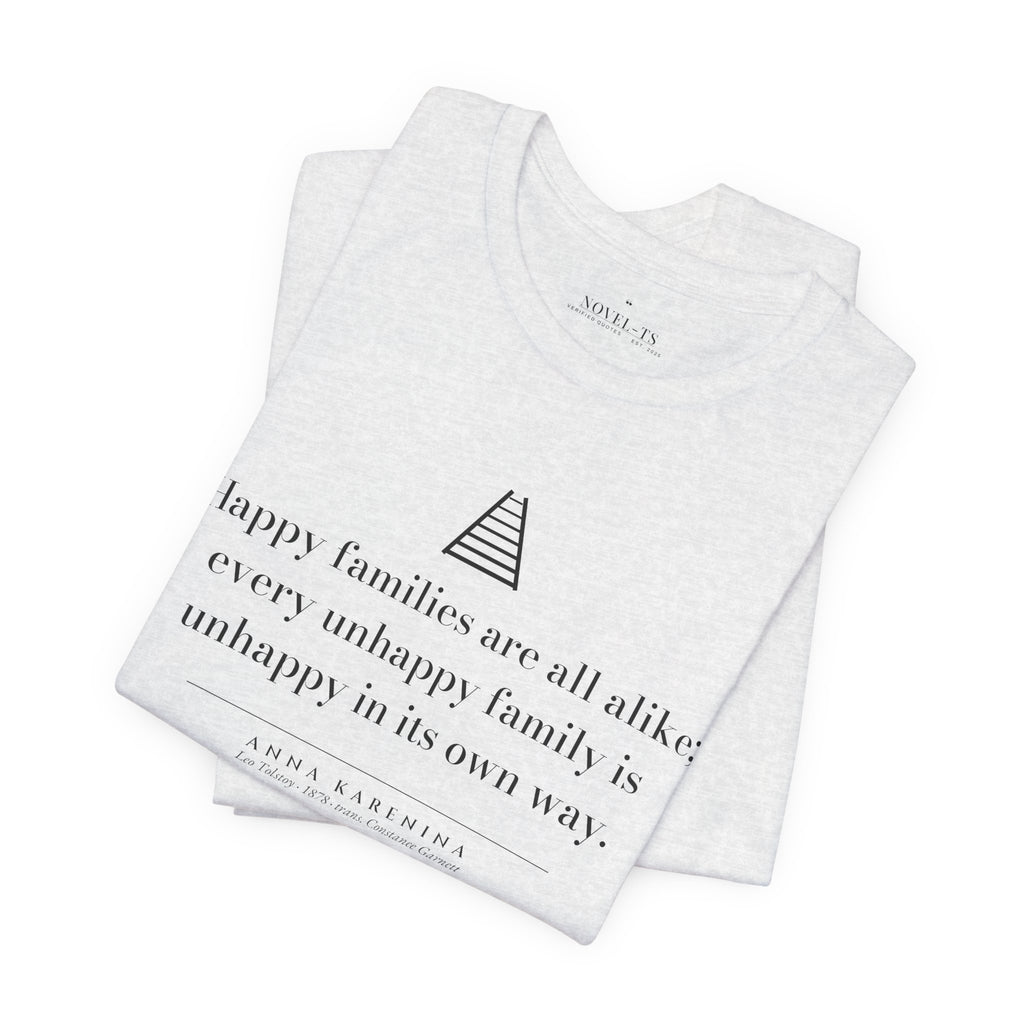 Happy Families Are All Alike — Anna Karenina First Line T-Shirt | White