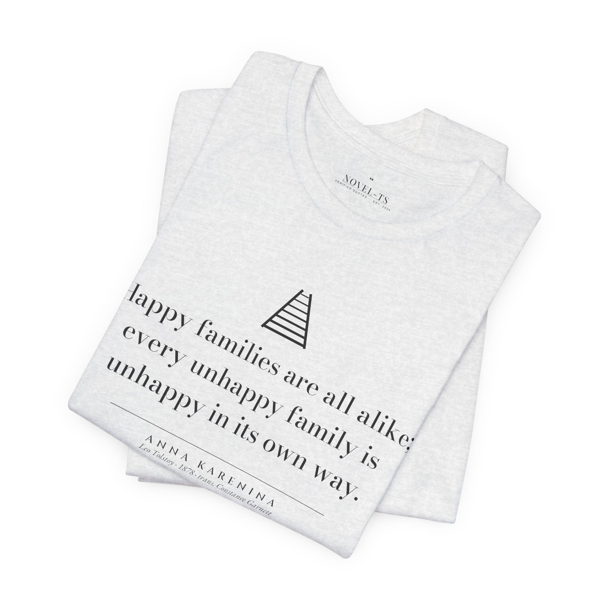 Happy Families Are All Alike — Anna Karenina First Line T-Shirt | White