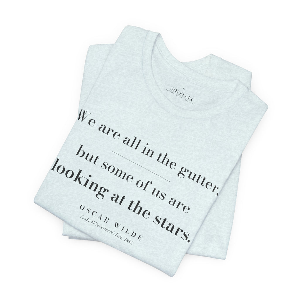 Some of Us Are Looking at the Stars — Oscar Wilde Quote T-Shirt | White