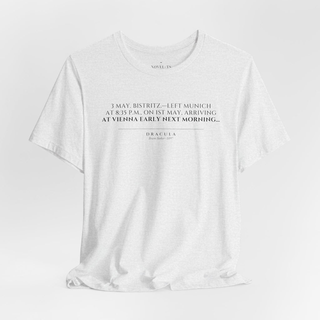 Left Munich at 8:35 P.M. — Dracula First Line T-Shirt | White