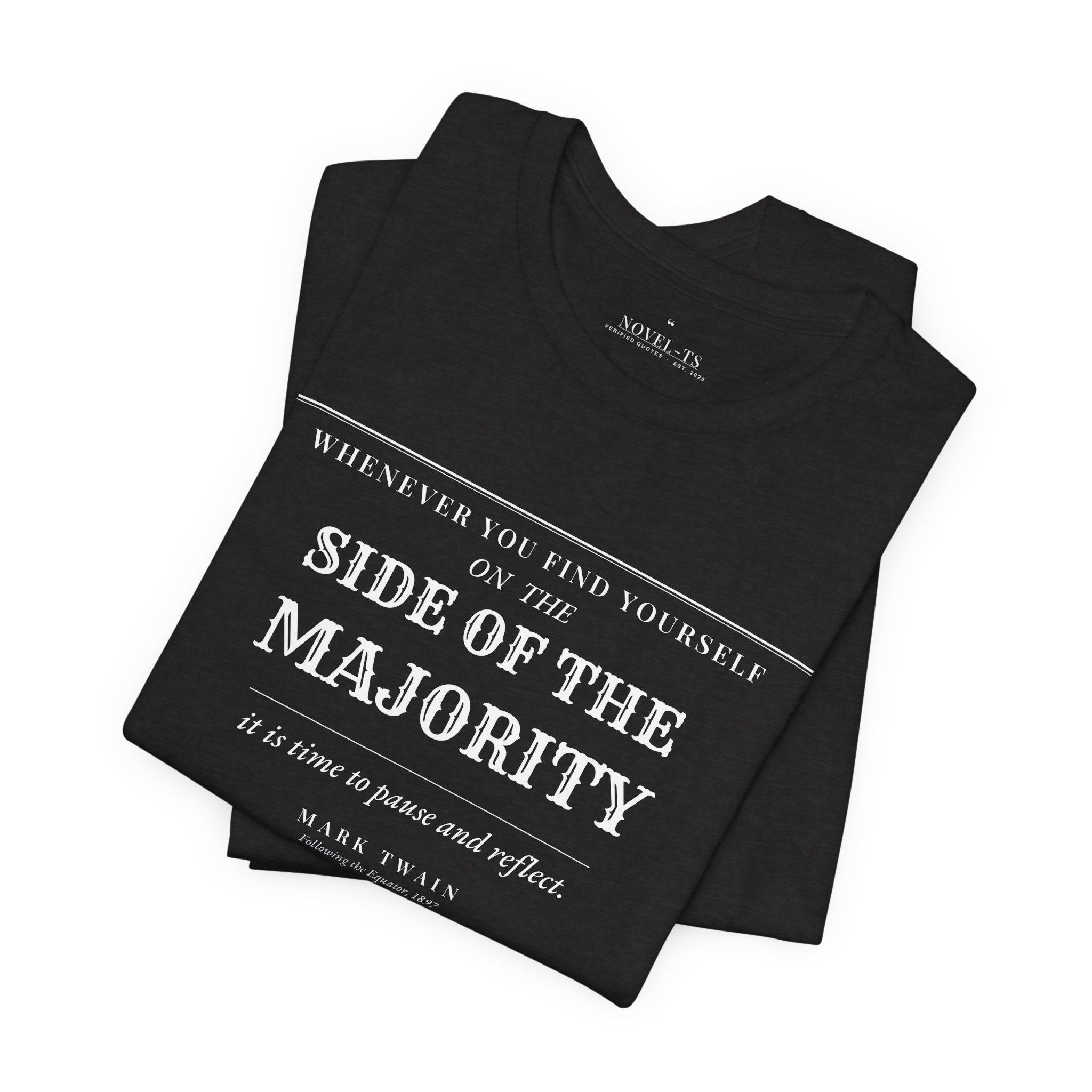 On the Side of the Majority — Mark Twain Quote T-Shirt | Black