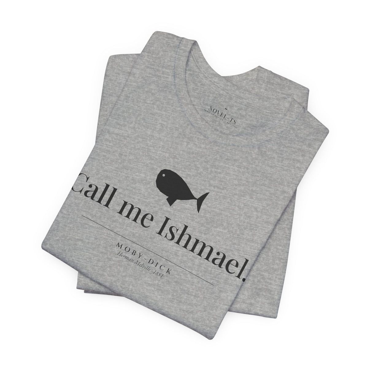 Call Me Ishmael — Moby-Dick First Line T-Shirt | White