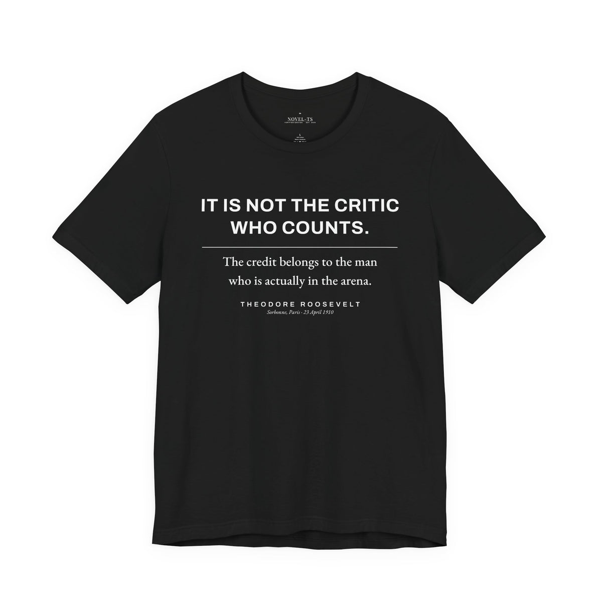 The Man in the Arena — Theodore Roosevelt Quote T-Shirt | Black