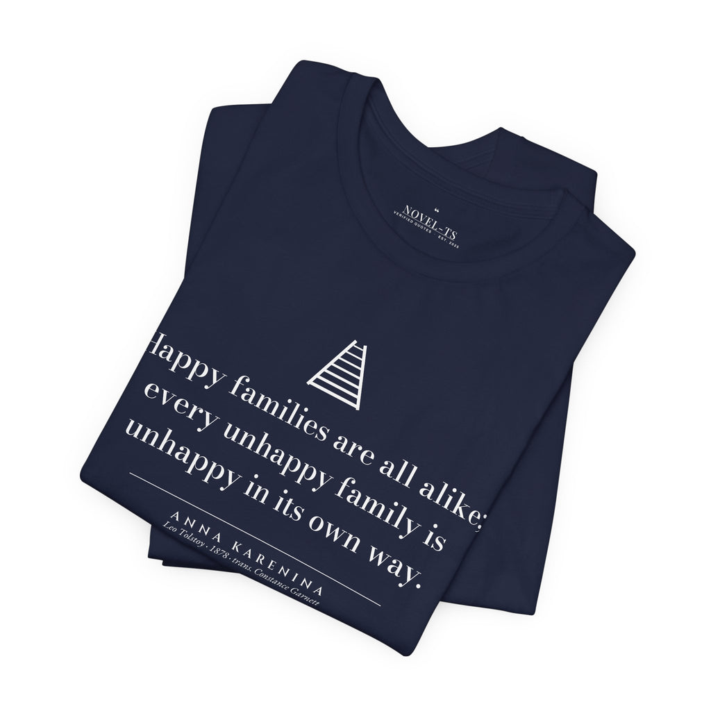 Happy Families Are All Alike — Anna Karenina First Line T-Shirt | Black