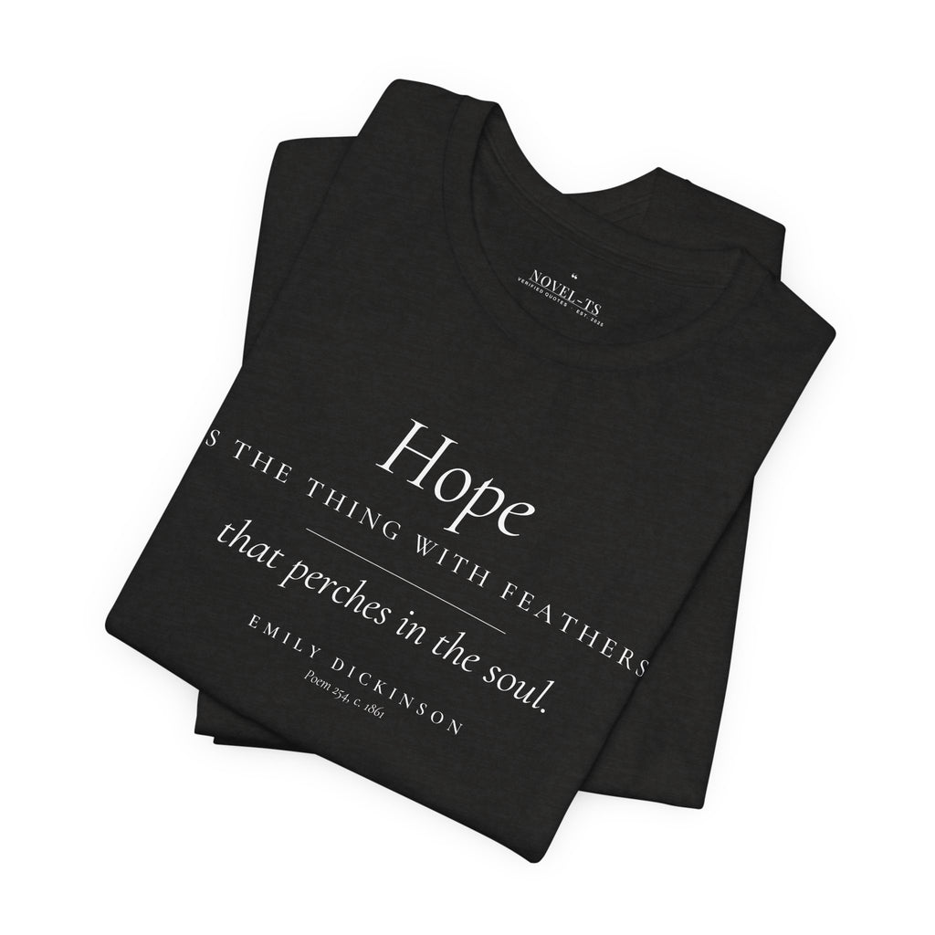 Hope Is the Thing With Feathers — Emily Dickinson Quote T-Shirt | Black