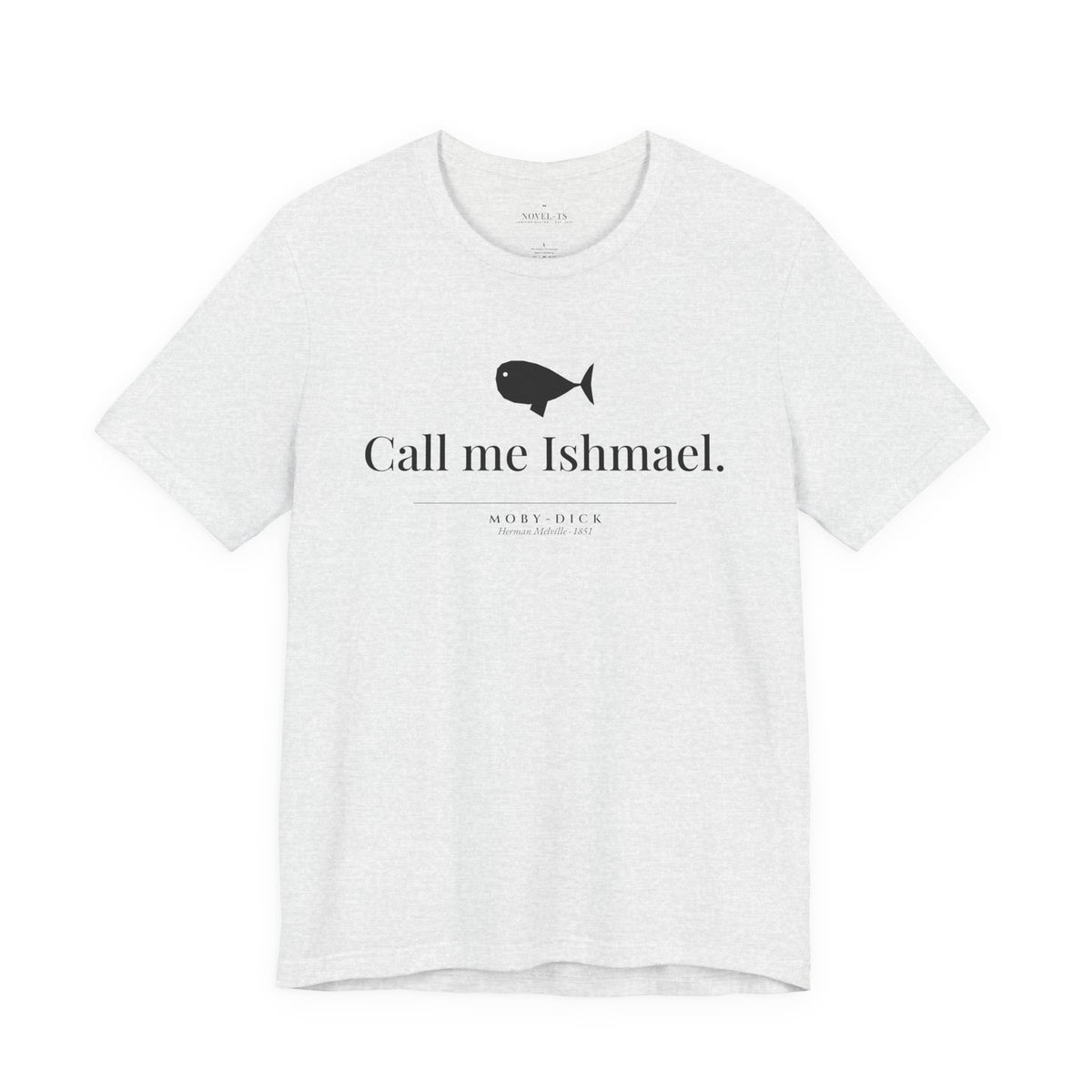 Call Me Ishmael — Moby-Dick First Line T-Shirt | White