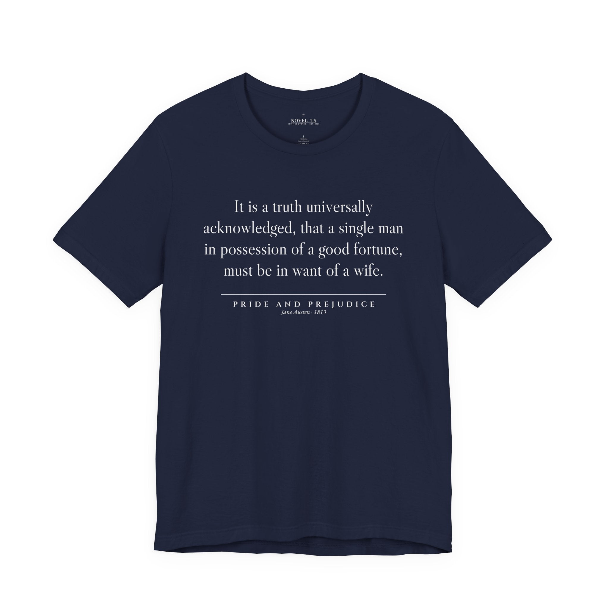 It Is a Truth Universally Acknowledged — Pride and Prejudice First Line T-Shirt | Black