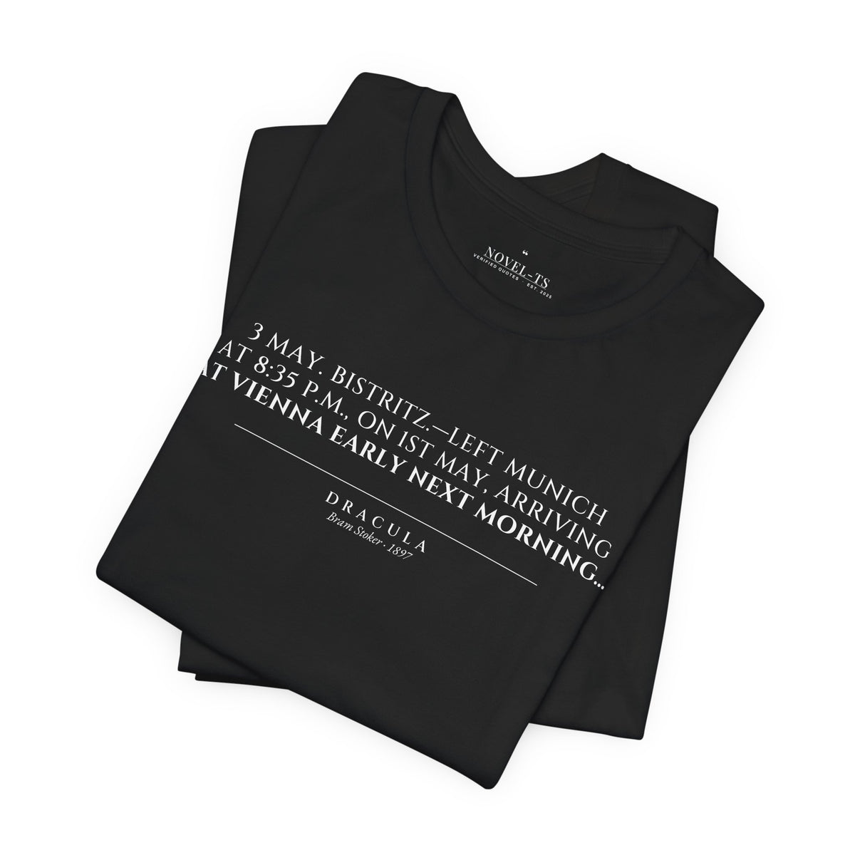 Left Munich at 8:35 P.M. — Dracula First Line T-Shirt | Black