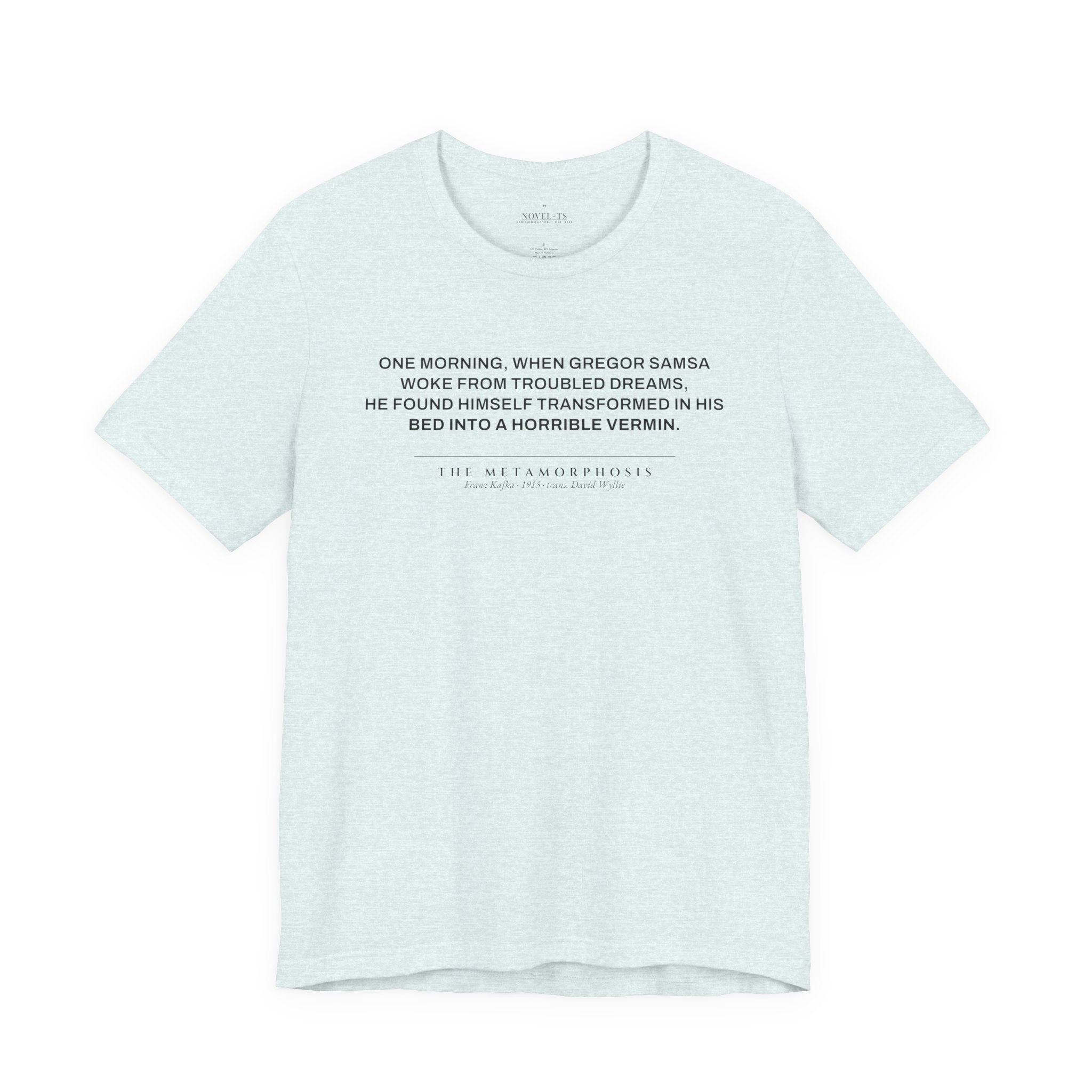 Transformed Into a Horrible Vermin — The Metamorphosis First Line T-Shirt | White