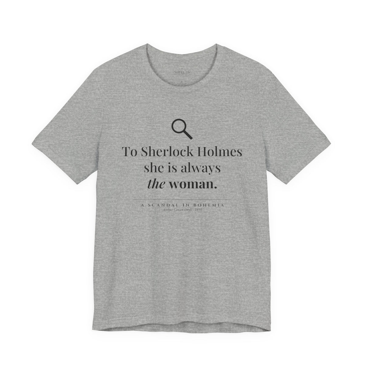 She Is Always the Woman — A Scandal in Bohemia First Line T-Shirt | White