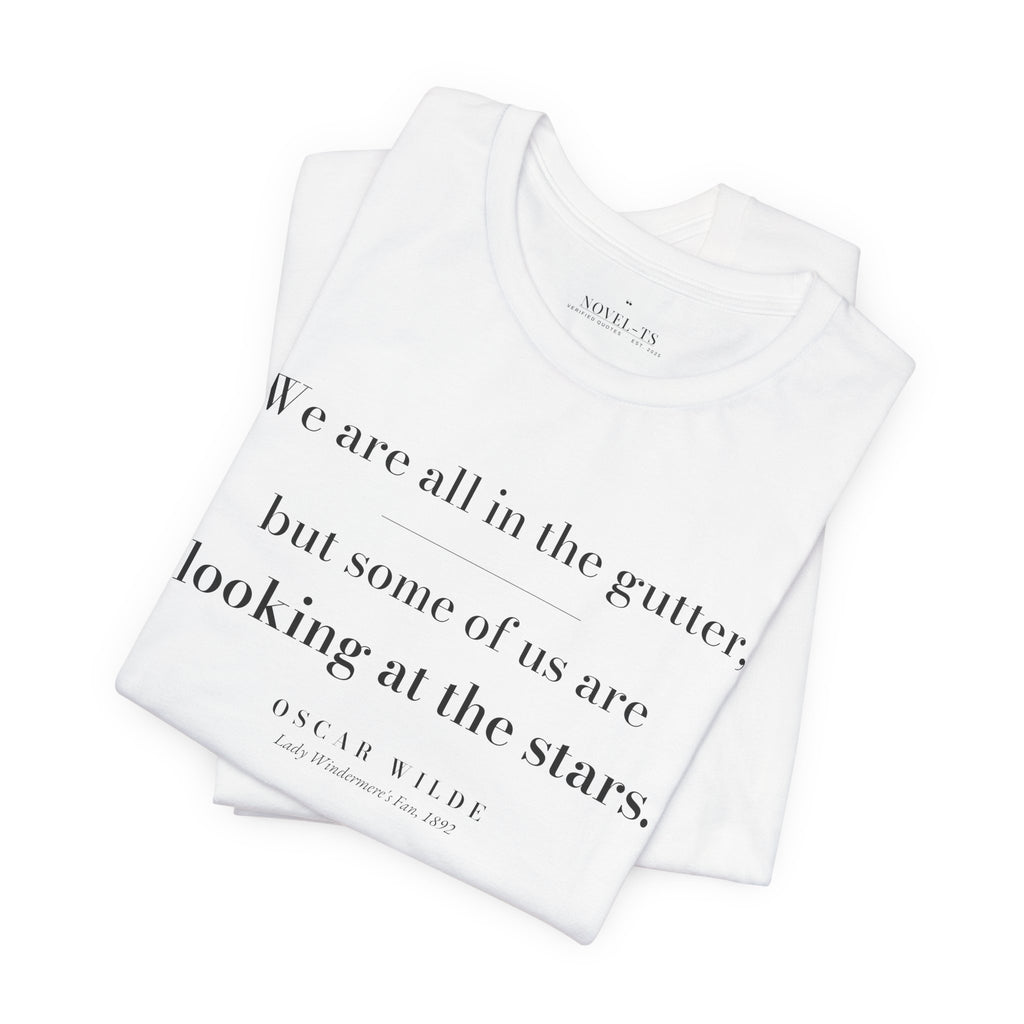 Some of Us Are Looking at the Stars — Oscar Wilde Quote T-Shirt | White