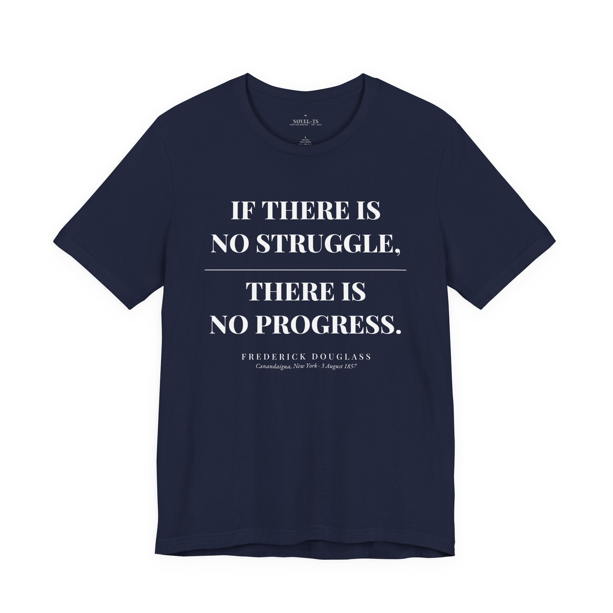 If There Is No Struggle, There Is No Progress — Frederick Douglass Quote T-Shirt | Black