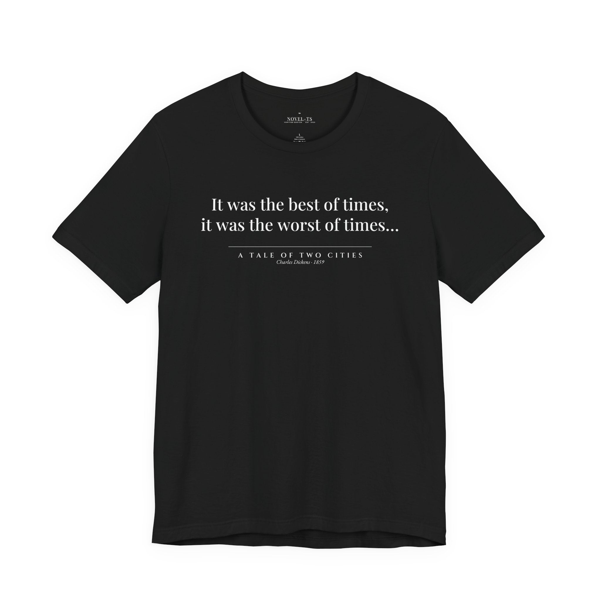 It Was the Best of Times — A Tale of Two Cities First Line T-Shirt | Black