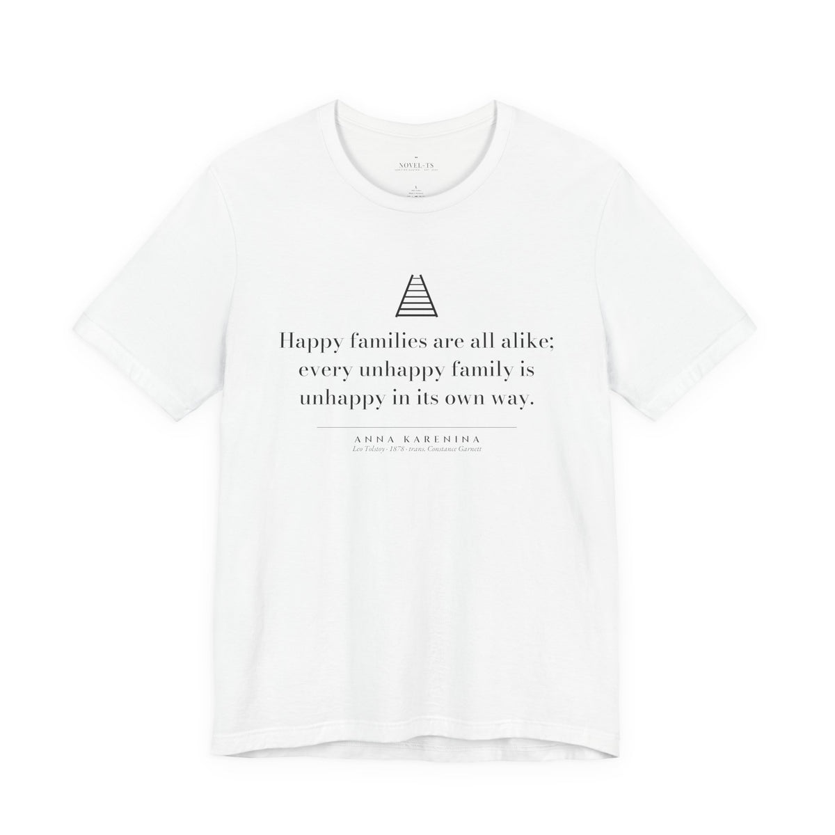 Happy Families Are All Alike — Anna Karenina First Line T-Shirt | White