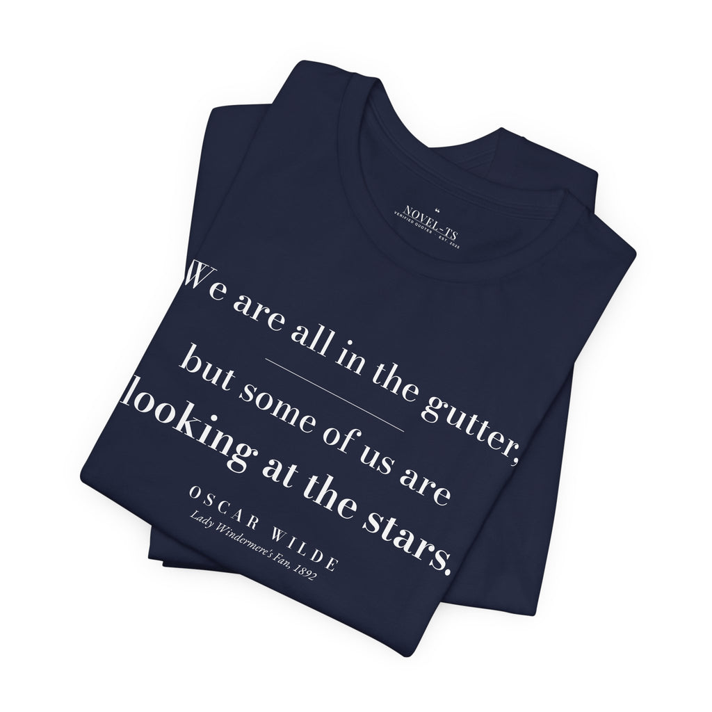 Some of Us Are Looking at the Stars — Oscar Wilde Quote T-Shirt | Black