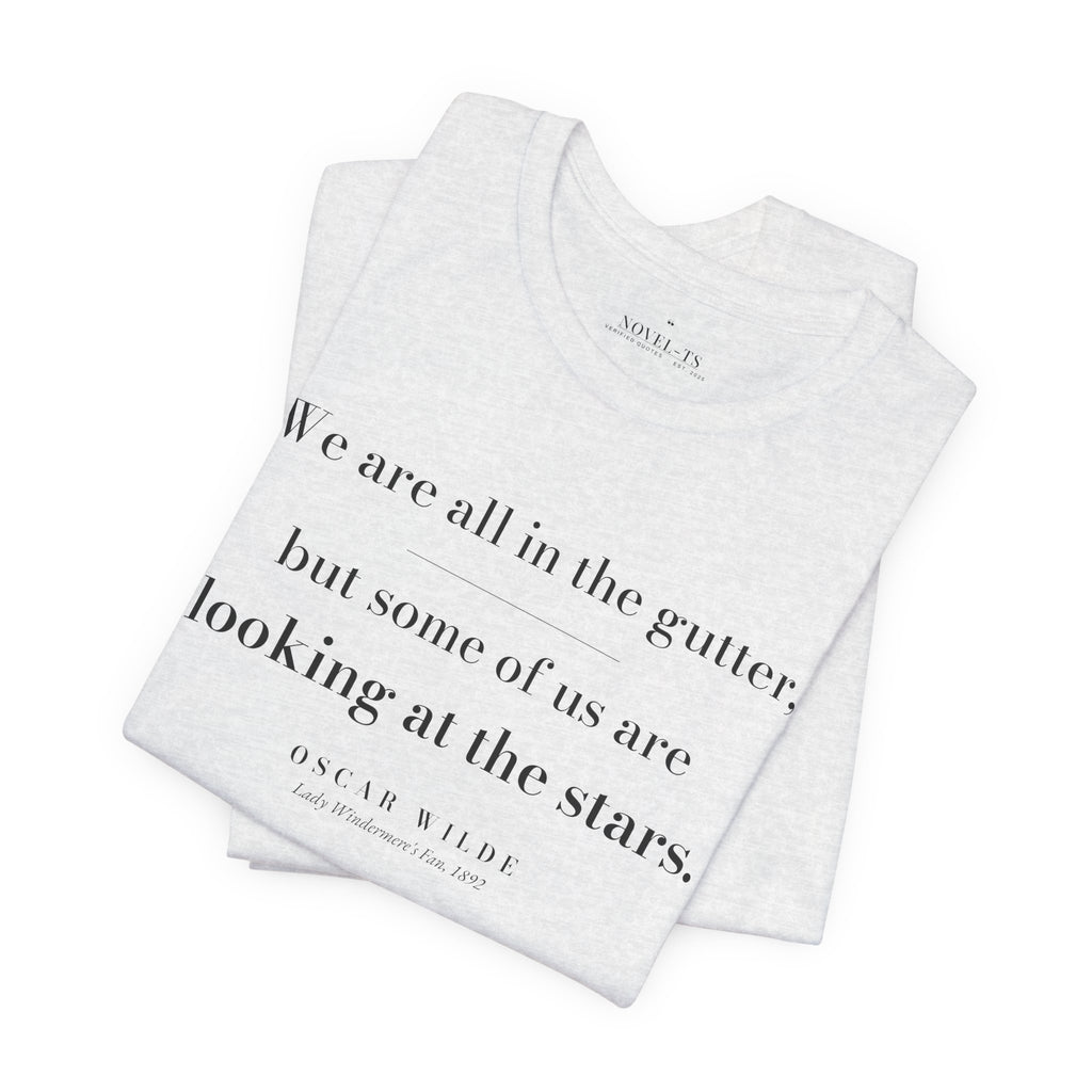 Some of Us Are Looking at the Stars — Oscar Wilde Quote T-Shirt | White