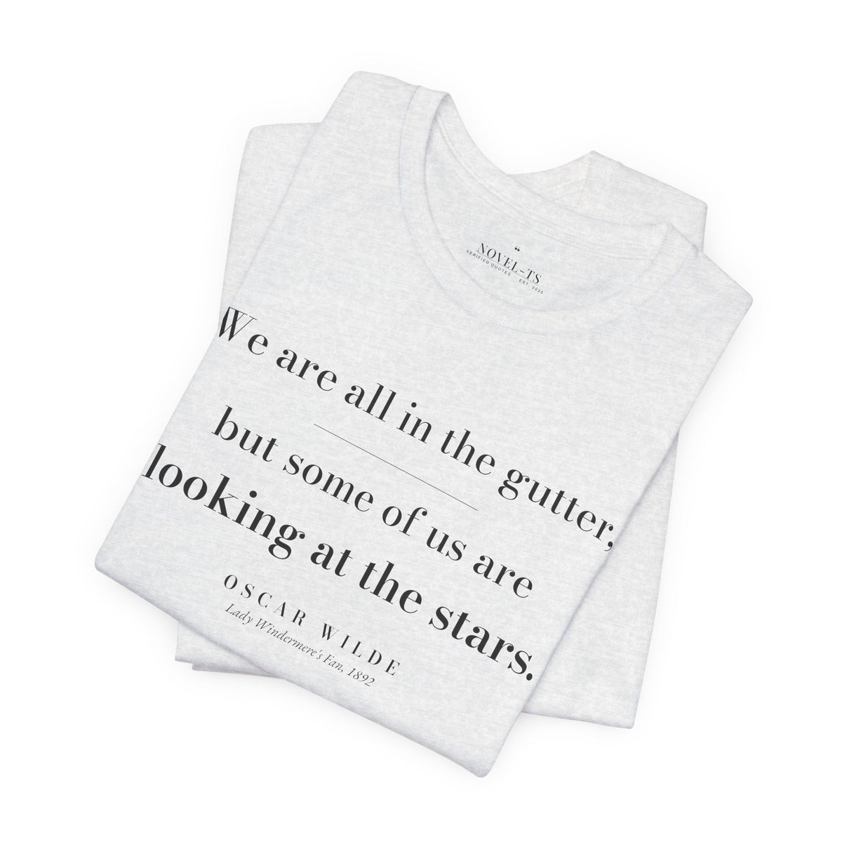 Some of Us Are Looking at the Stars — Oscar Wilde Quote T-Shirt | White