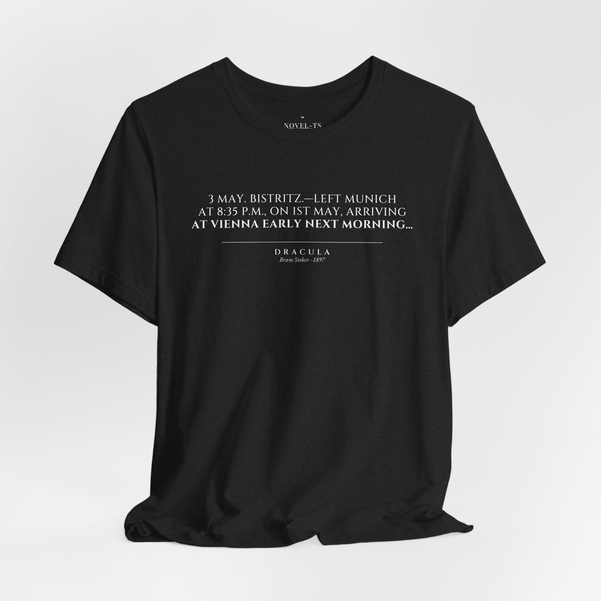 Left Munich at 8:35 P.M. — Dracula First Line T-Shirt | Black