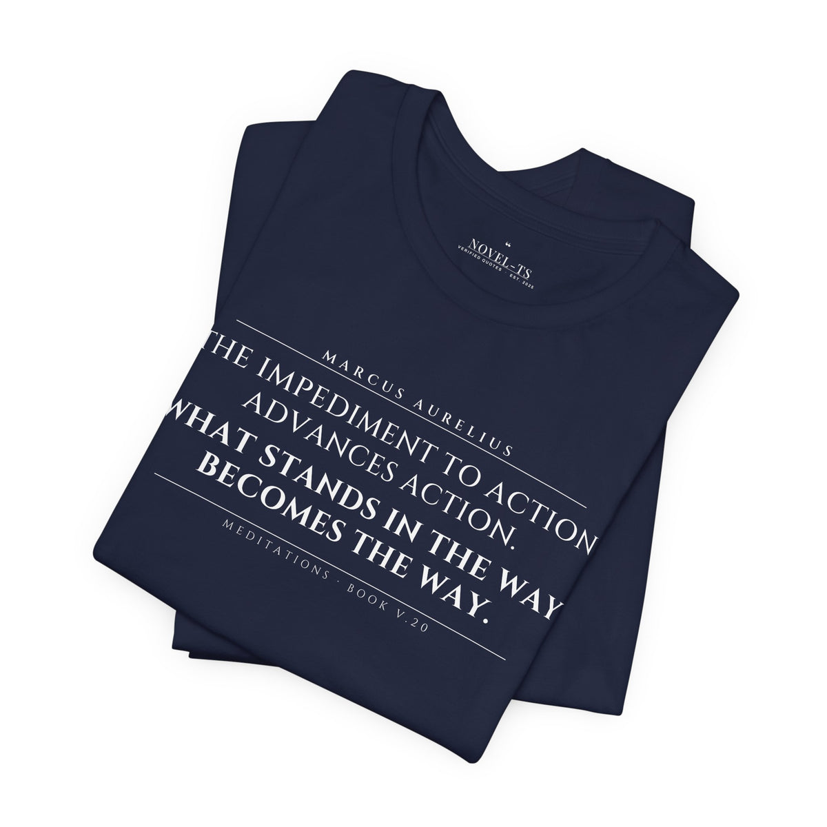 What Stands in the Way Becomes the Way — Marcus Aurelius Quote T-Shirt | Black