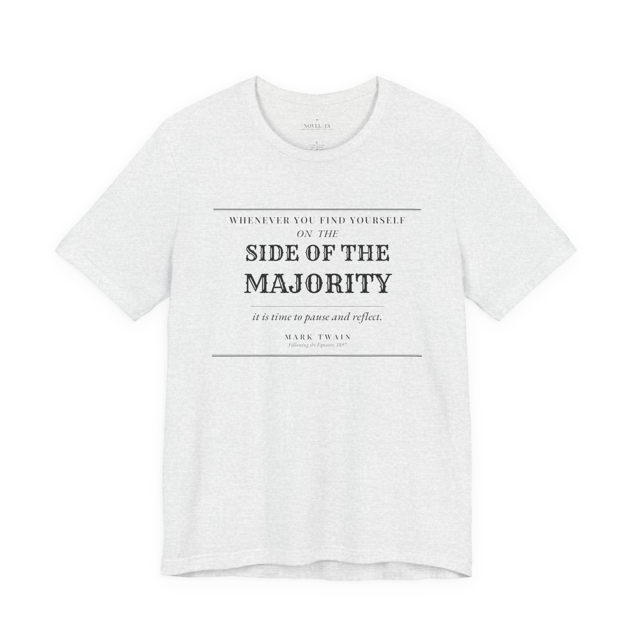 On the Side of the Majority — Mark Twain Quote T-Shirt | White