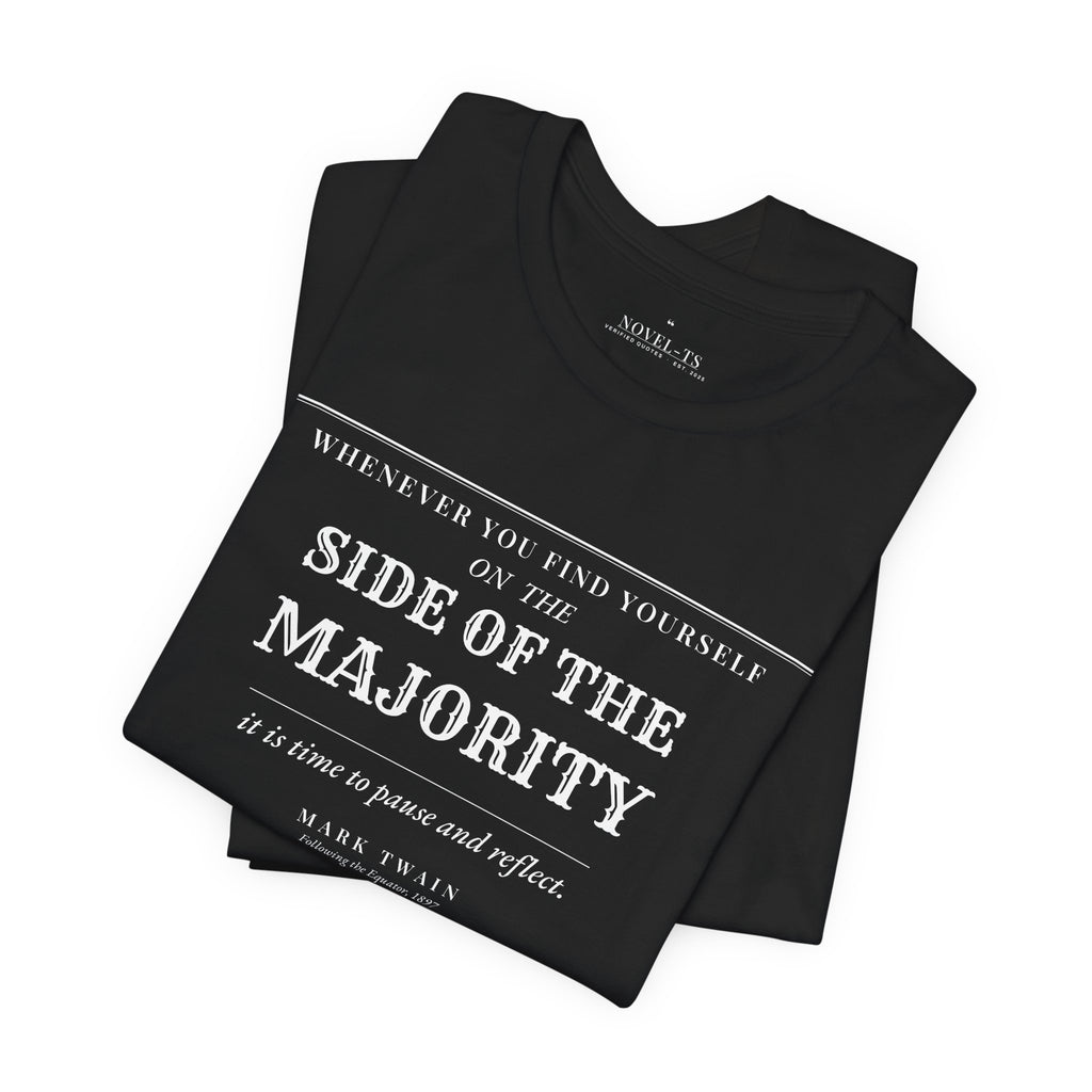 On the Side of the Majority — Mark Twain Quote T-Shirt | Black