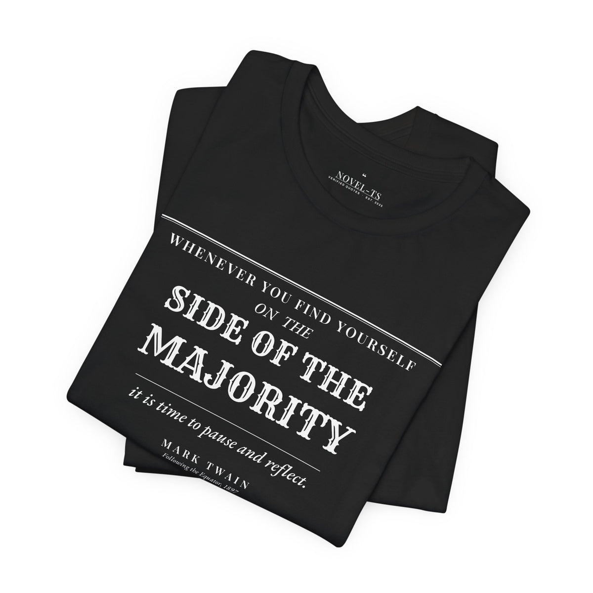 On the Side of the Majority — Mark Twain Quote T-Shirt | Black