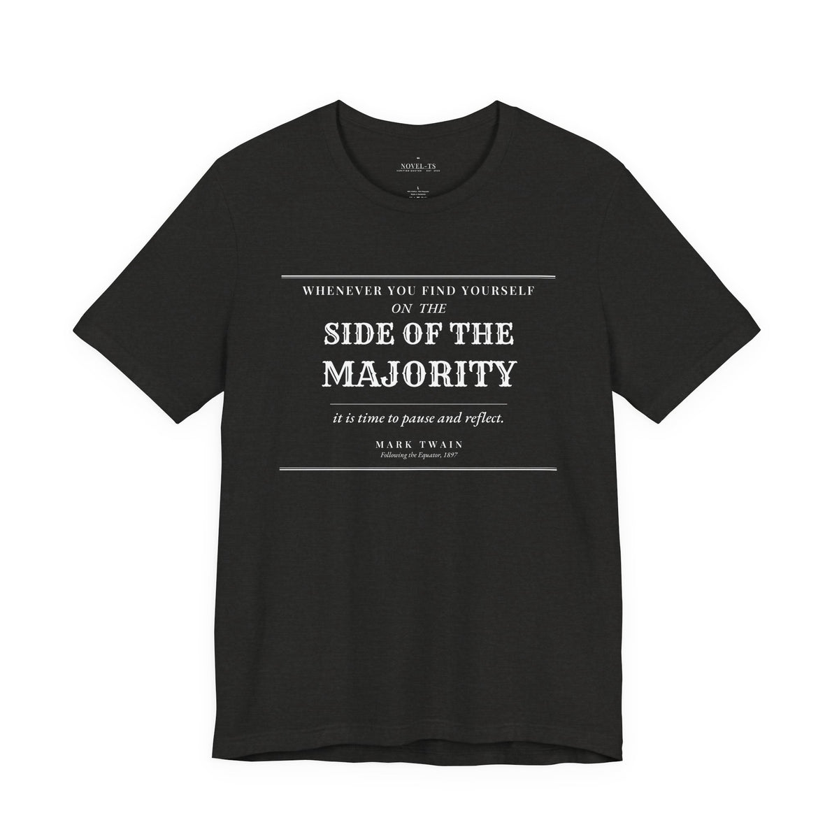 On the Side of the Majority — Mark Twain Quote T-Shirt | Black