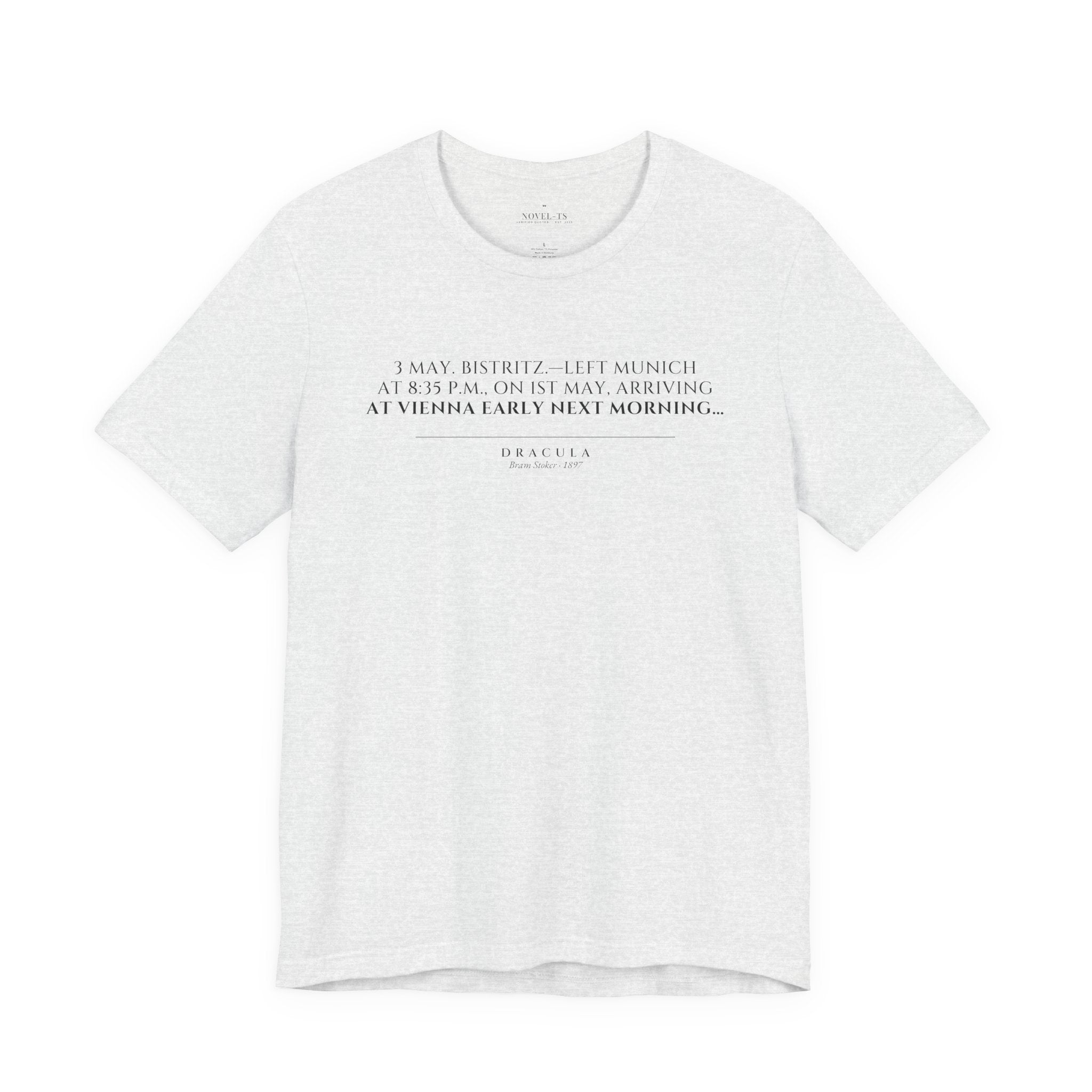 Left Munich at 8:35 P.M. — Dracula First Line T-Shirt | White