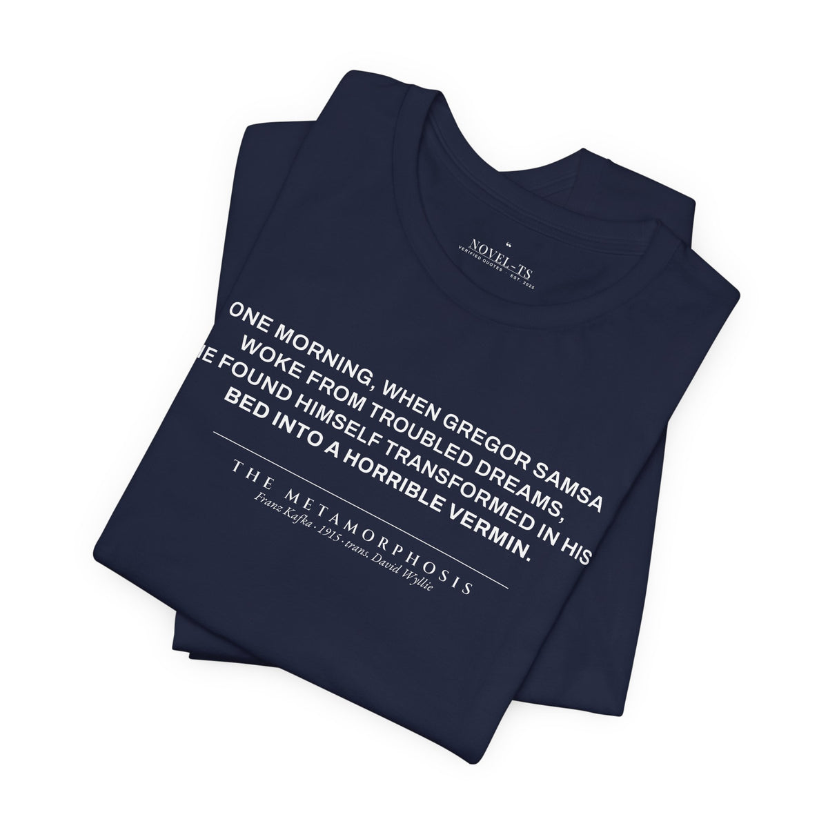 Transformed Into a Horrible Vermin — The Metamorphosis First Line T-Shirt | Black