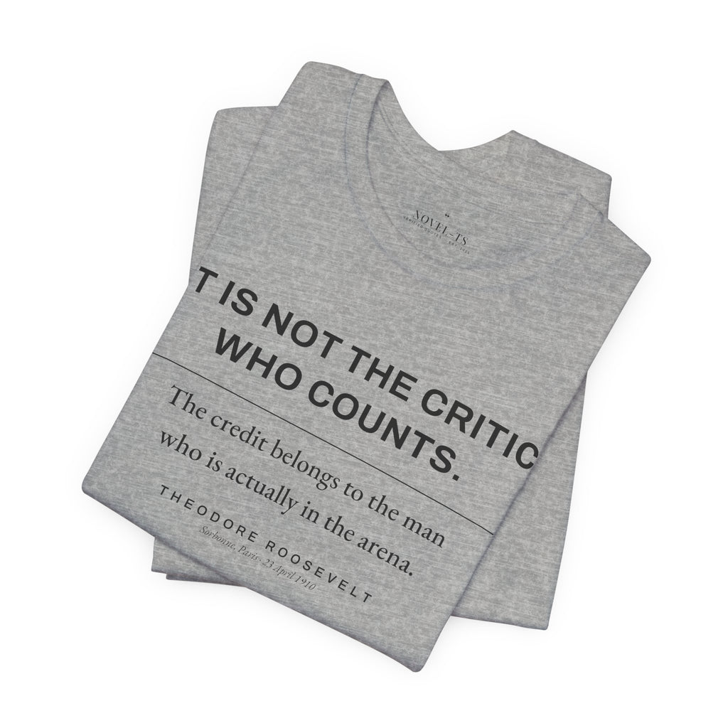 The Man in the Arena — Theodore Roosevelt Quote T-Shirt | White