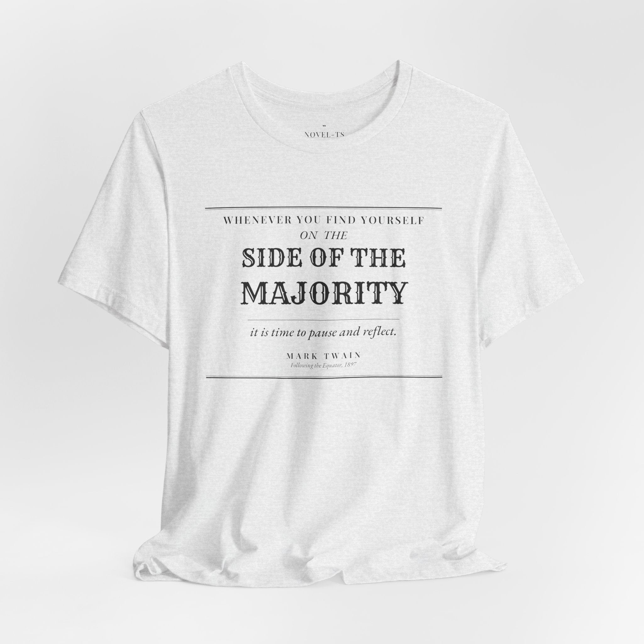 On the Side of the Majority — Mark Twain Quote T-Shirt | White