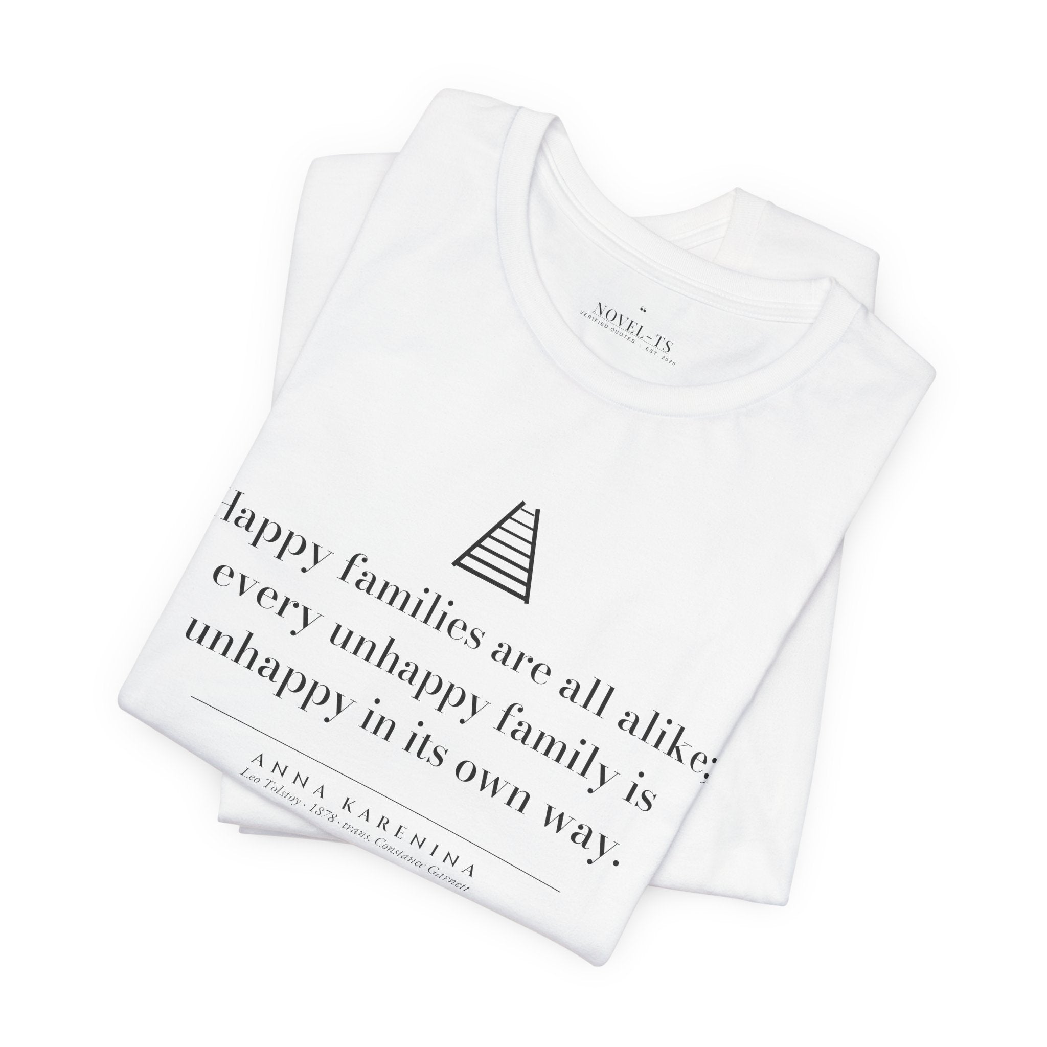 Happy Families Are All Alike — Anna Karenina First Line T-Shirt | White