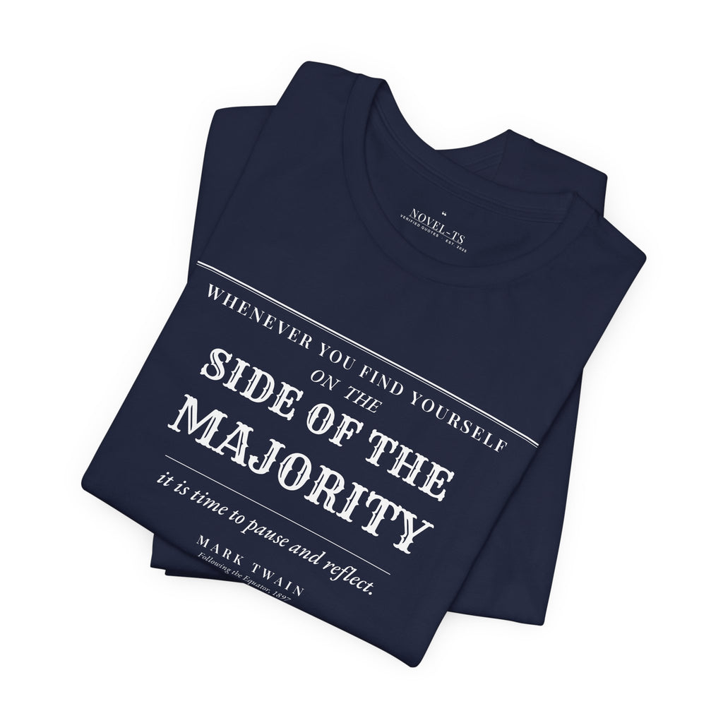 On the Side of the Majority — Mark Twain Quote T-Shirt | Black