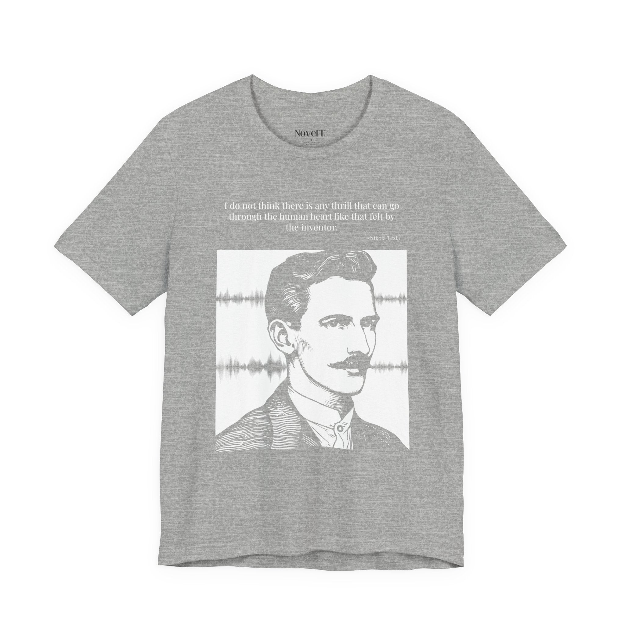Nikola Tesla Quote T-Shirt — "The Thrill of the Inventor" | Cited to My Inventions, 1919