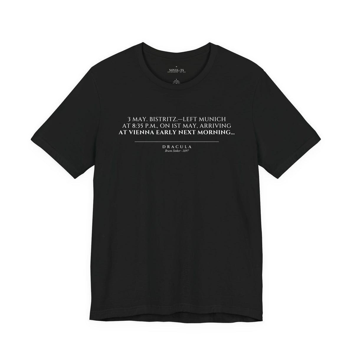 Left Munich at 8:35 P.M. — Dracula First Line T-Shirt | Black