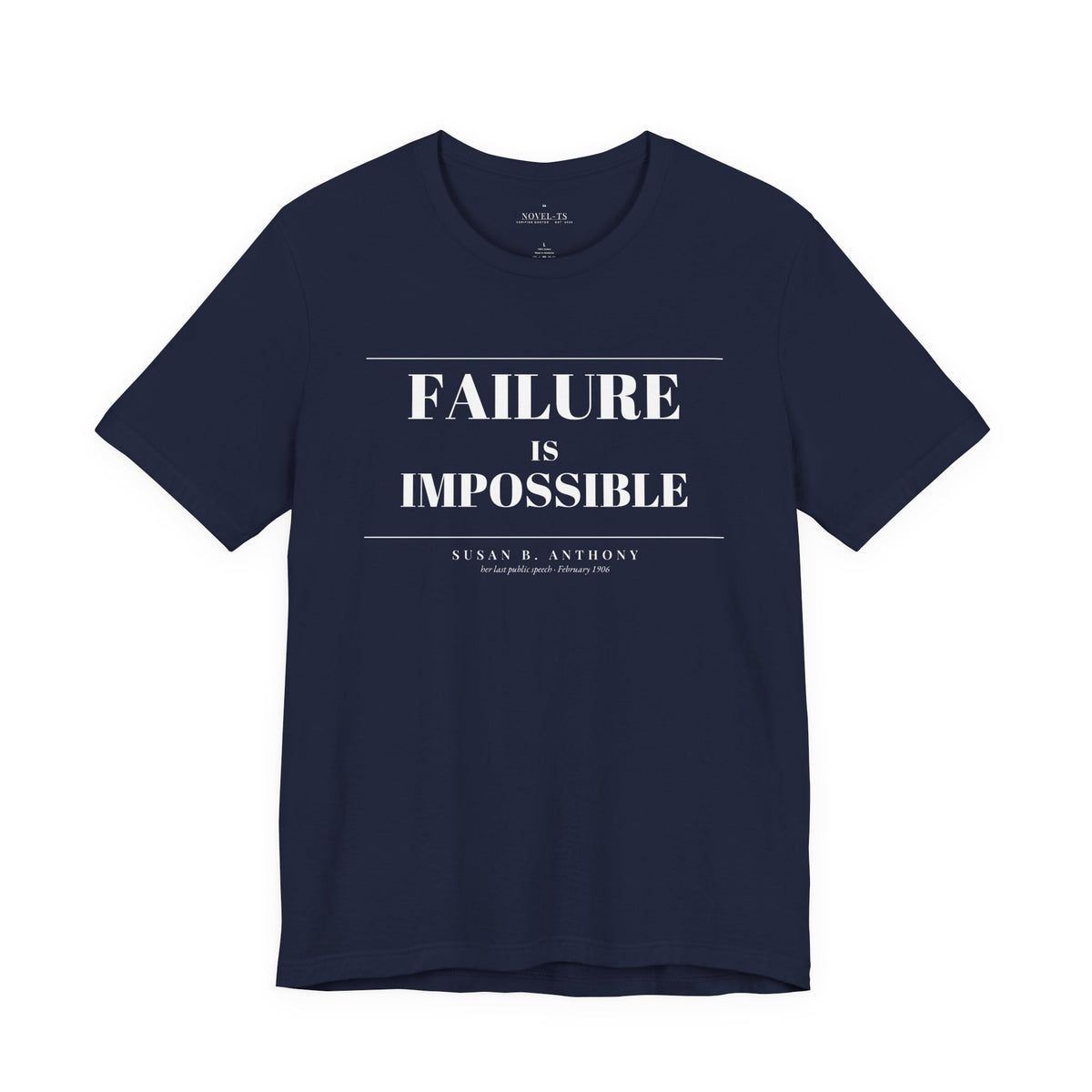 Failure Is Impossible — Susan B. Anthony Quote T-Shirt | Black