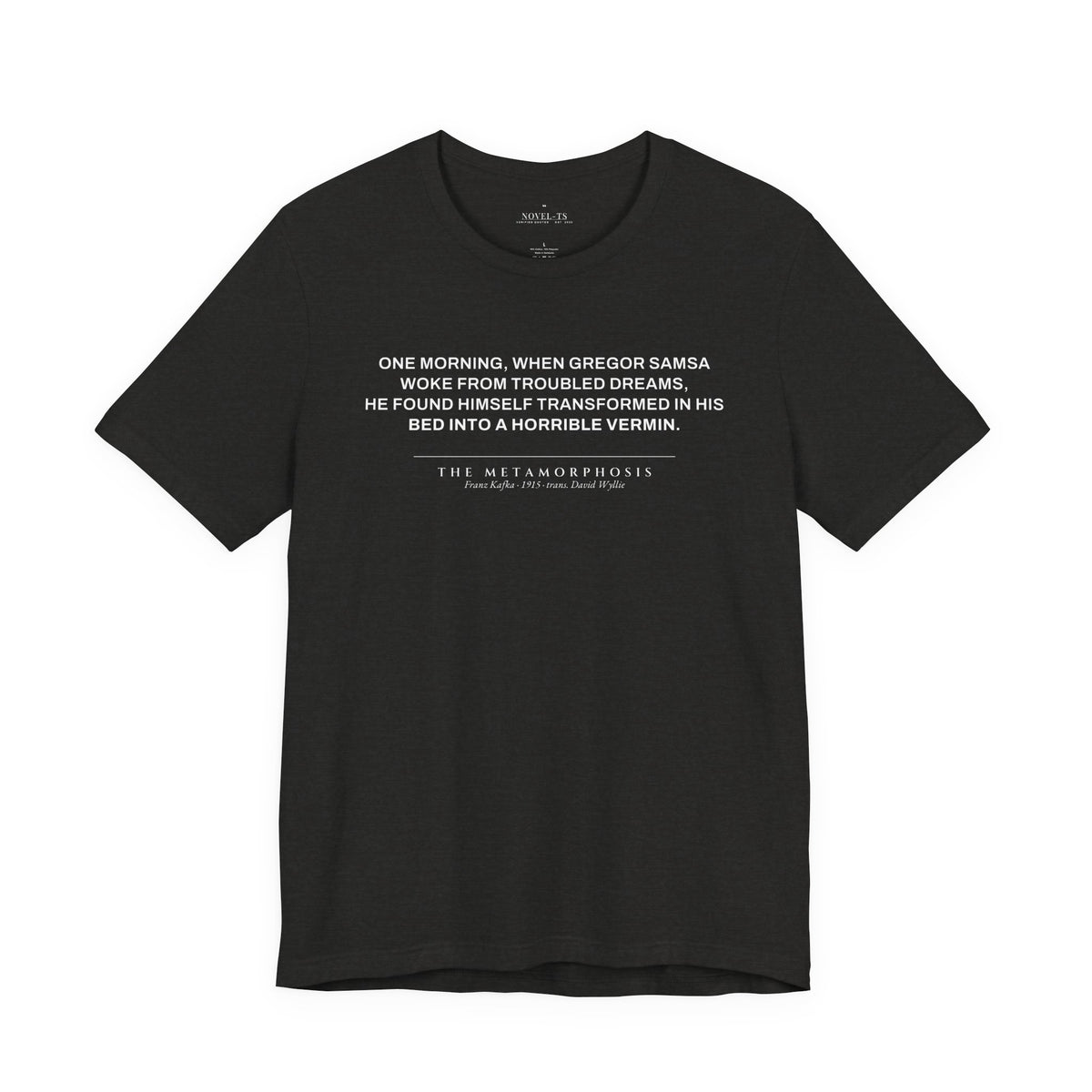 Transformed Into a Horrible Vermin — The Metamorphosis First Line T-Shirt | Black