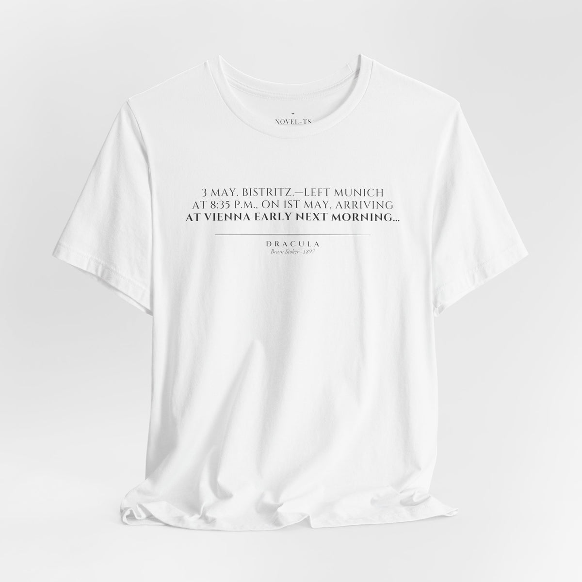 Left Munich at 8:35 P.M. — Dracula First Line T-Shirt | White