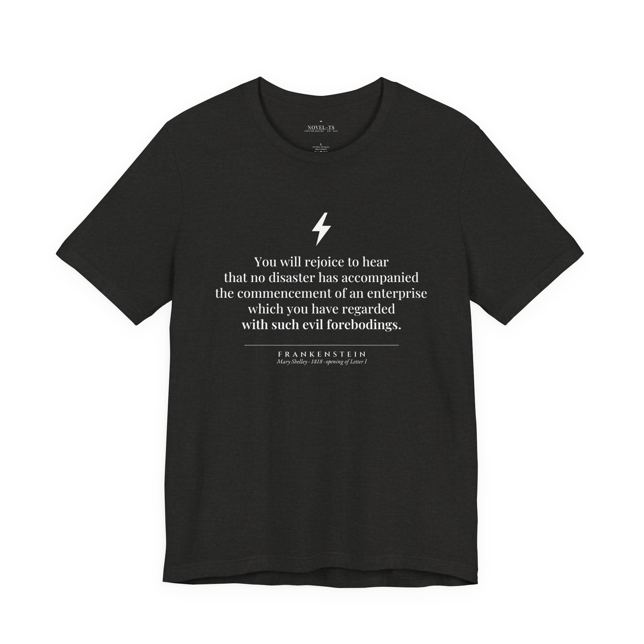 You Will Rejoice to Hear — Frankenstein First Line T-Shirt | Black