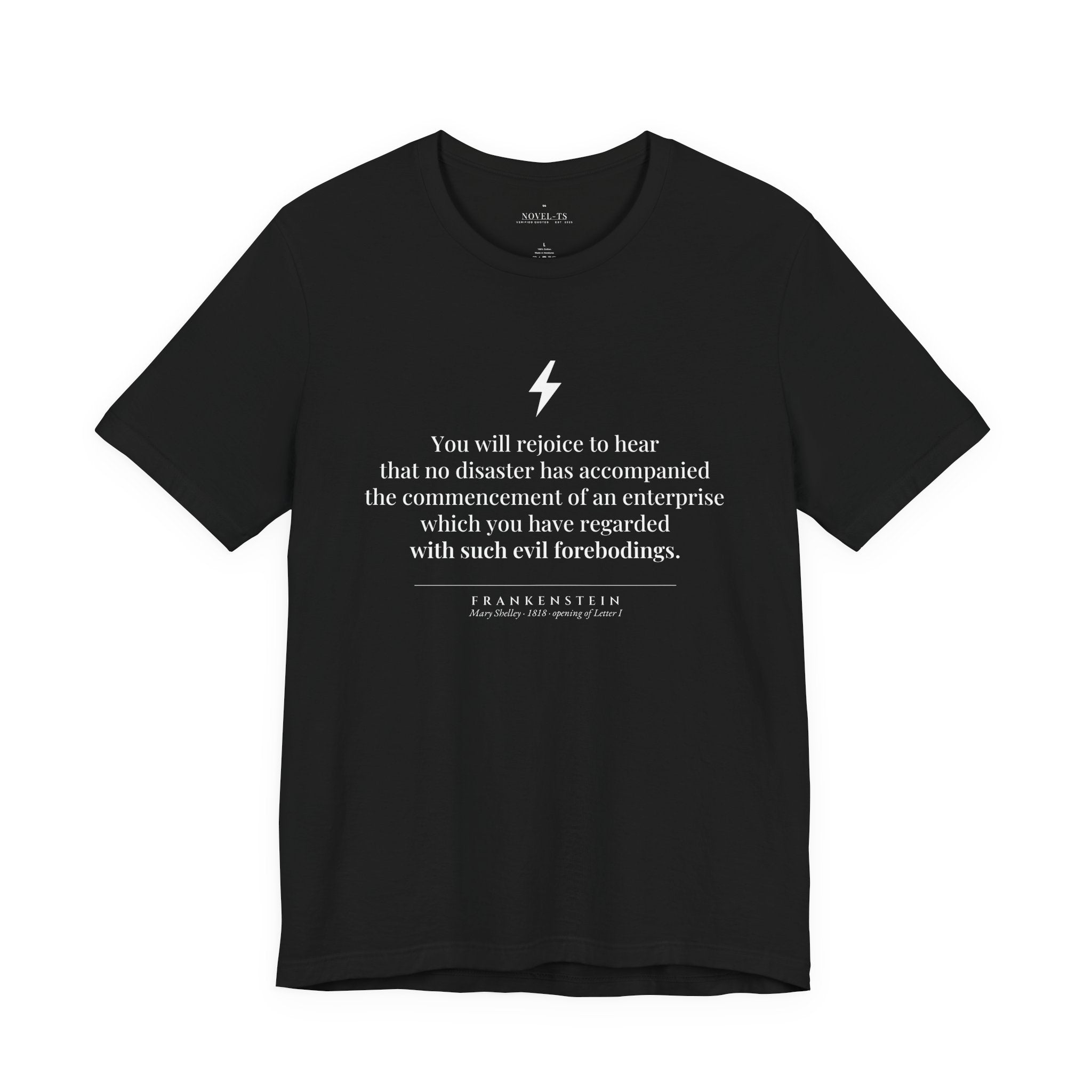 You Will Rejoice to Hear — Frankenstein First Line T-Shirt | Black