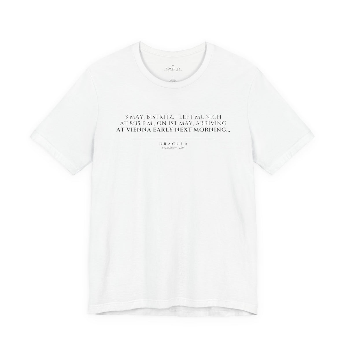 Left Munich at 8:35 P.M. — Dracula First Line T-Shirt | White