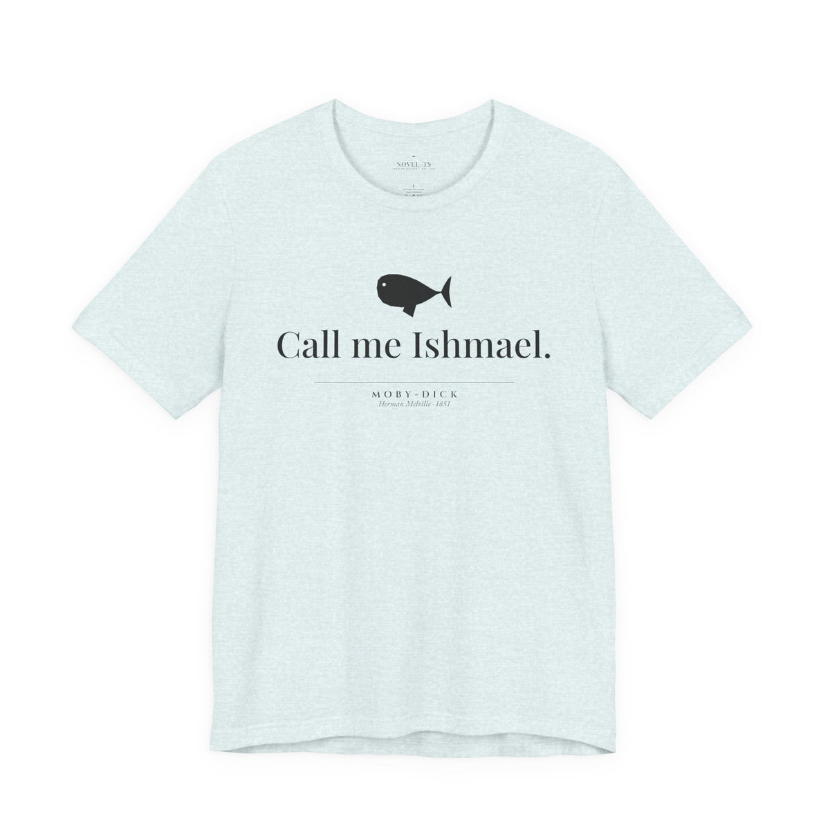 Call Me Ishmael — Moby-Dick First Line T-Shirt | White