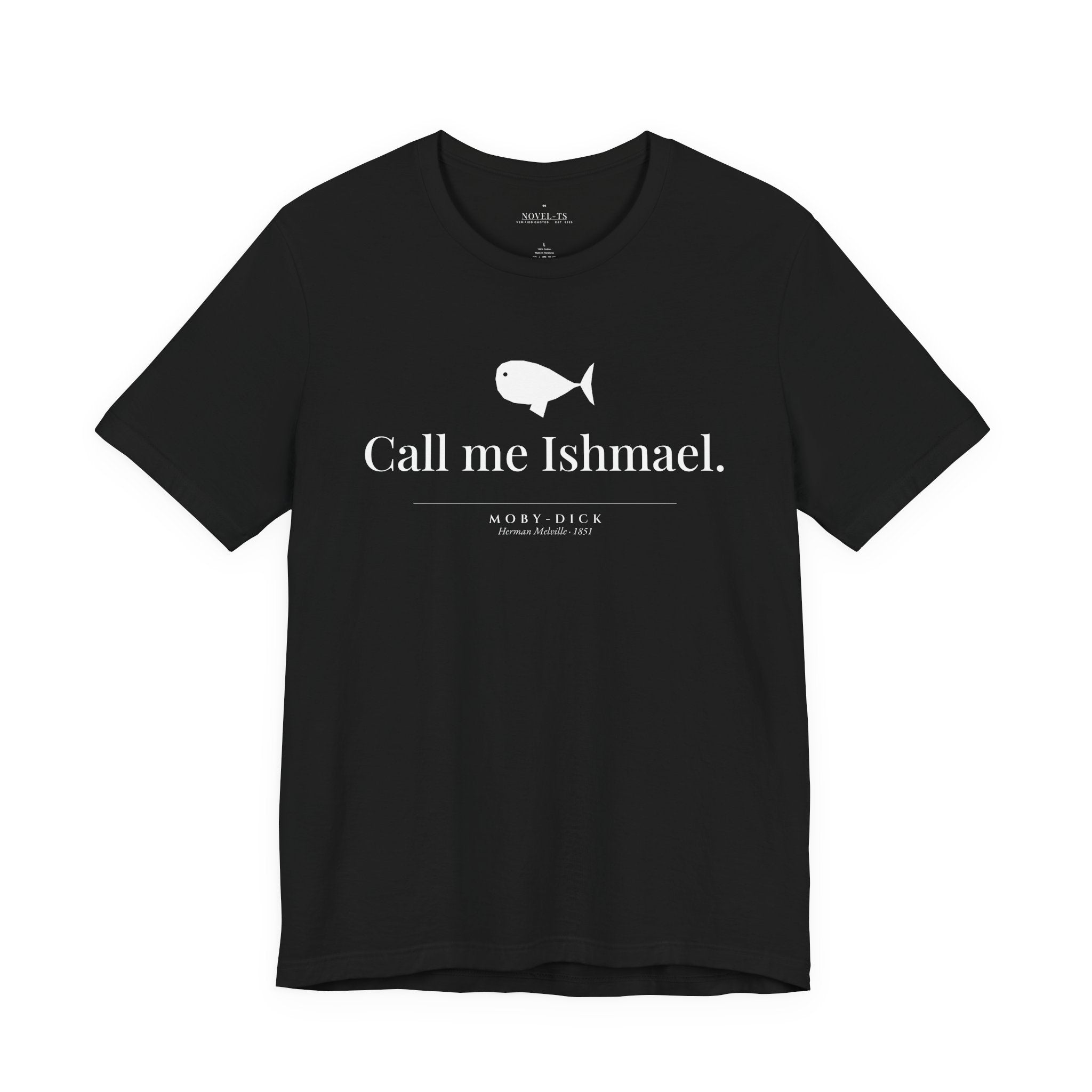 Call Me Ishmael — Moby-Dick First Line T-Shirt | Black